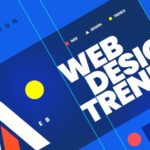 WEBSITE DESIGN TRENDS IN 2022